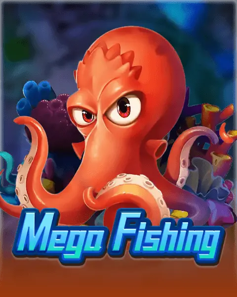 Mega Fishing